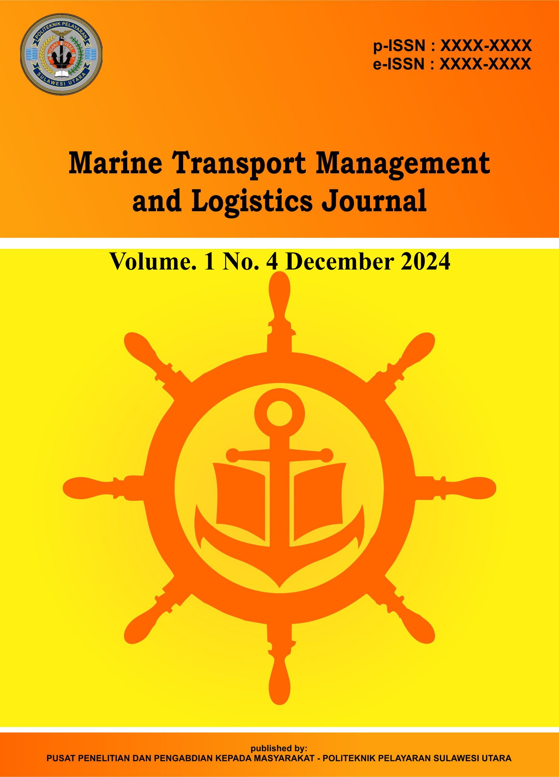 					View Vol. 1 No. 4 (2024): Desember : Marine Transport Management and Logistics Journal
				